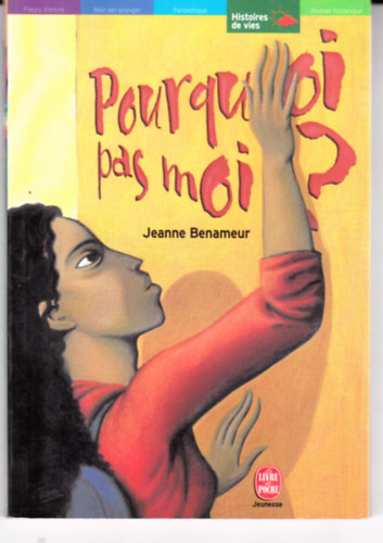 Jeanne Benameur: Pourquoi pas moi? antikvár