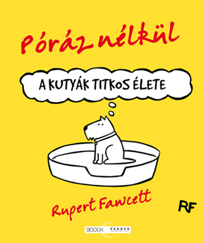 Fawcett, Rupert: Póráz nélkül antikvár