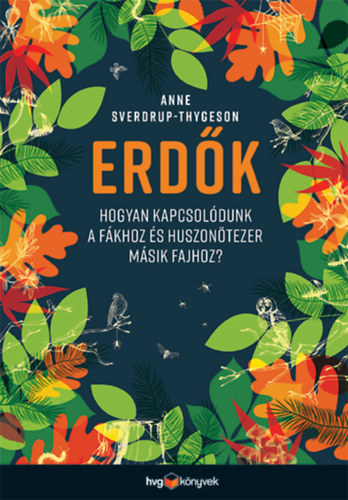 Anne Sverdrup-Thygeson: Erdők antikvár