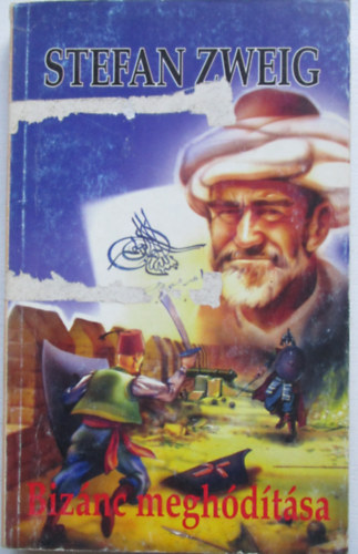 Stefan Zweig: Bizánc meghódítása antikvár