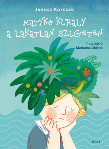 Korczak, Janusz: Matykó király a lakatlan szigeten antikvár