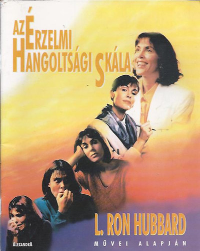 L. Ron Hubbard: Az érzelmi hangoltsági skála antikvár