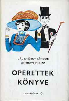 Gál Gy. Sándor-Somogyi Vilmos: Operettek könyve antikvár