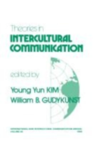 Kim, Young Yun: Theories in Intercultural Communication idegen