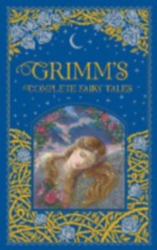 Grimm, Jacob - Grimm, Wilhelm: Grimm's Complete Fairy Tales idegen