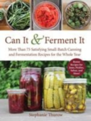 Thurow, Stephanie: Thurow, S: CAN IT & FERMENT IT idegen