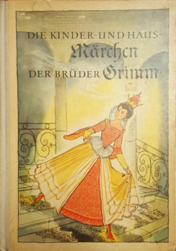 Brüder Grimm: Die kinder- und hausmärchen der brüder Grimm III. antikvár