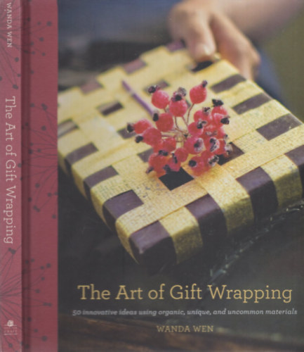 Wanda Wen: The Art of Gift Wrapping antikvár