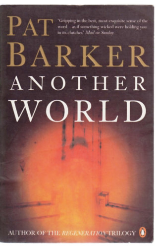 Pat Barker: Another World antikvár