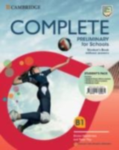 Heyderman, Emma - May, Peter - Cooke, Caroline: Complete Preliminary for Schools Student's Pack (Student's Book Without Answers and Workbook Without Answers) English for Spanish Speakers idegen
