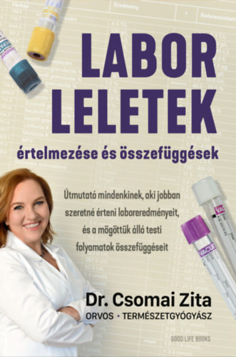 Dr. Csomai Zita: Laborleletek értelmezése és összefüggések e-Könyv