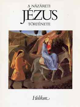Vas István: A názáreti Jézus története antikvár