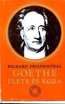 Richard Friedenthal: Goethe élete és kora antikvár