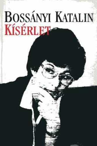 Bossányi Katalin: Kísérlet antikvár