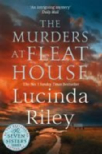 Riley, Lucinda: The Murders at Fleat House idegen