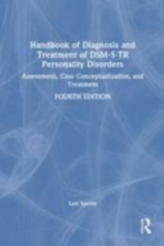 Sperry, Len: Handbook of Diagnosis and Treatment of DSM-5-TR Personality Disorders idegen