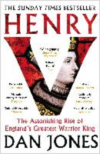 Jones, Dan: Henry V idegen