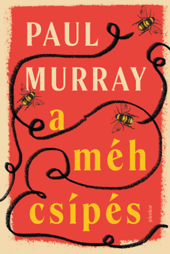 Paul Murray OP: A méhcsípés könyv