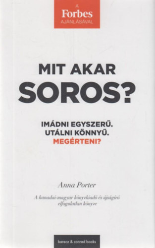 Anna Porter: Mit akar Soros? antikvár
