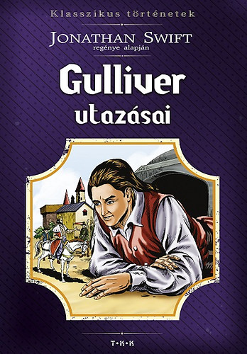 Gulliver utazásai könyv