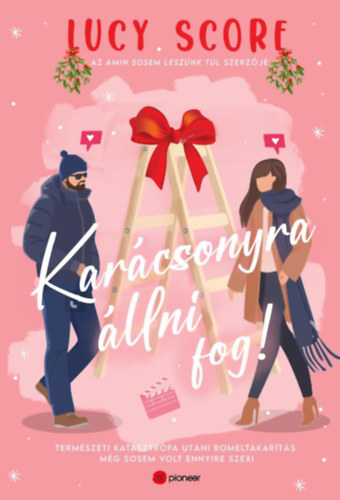 Lucy Score: Karácsonyra állni fog! könyv