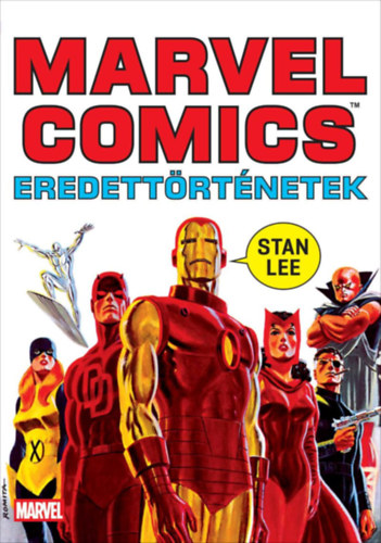 Stan Lee: Marvel Comics - Eredettörténetek könyv