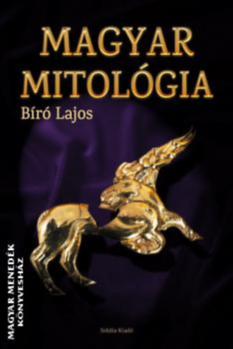 Bíró Lajos: Magyar mitológia antikvár