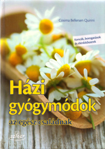 Cosima Bellersen Quirini: Házi gyógymódok az egész családnak antikvár