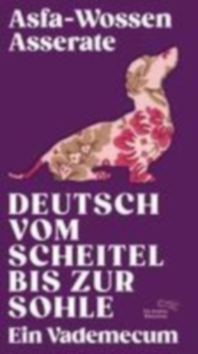Asserate, Asfa-Wossen: Deutsch vom Scheitel bis zur Sohle idegen