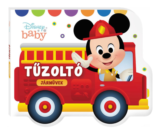 Disney baby - Járművek - Tűzoltó antikvár