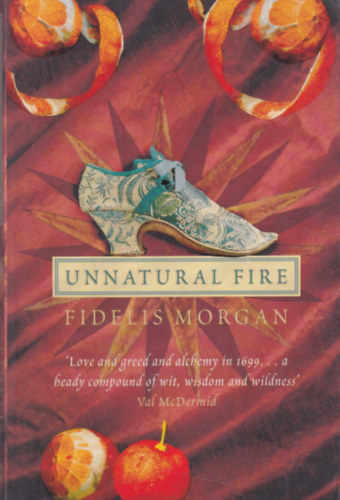Fidelis Morgan: Unnatural Fire antikvár