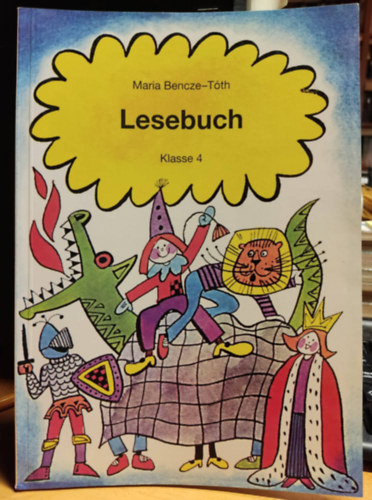 Maria Bencze-Tóth: Lesebuch Klasse 4 der Grundschulen antikvár