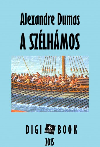 Alexandre Dumas: A szélhámos e-Könyv