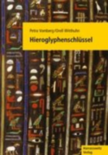 Vomberg, Petra - Witthuhn, Orell: Hieroglyphenschlüssel idegen