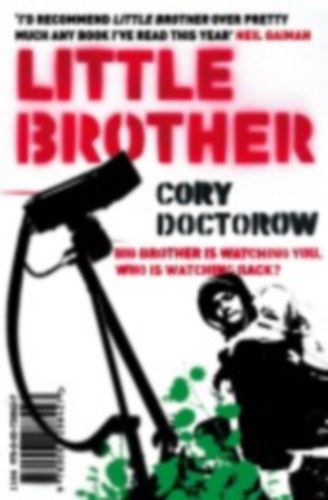 Doctorow, Cory: Little Brother idegen