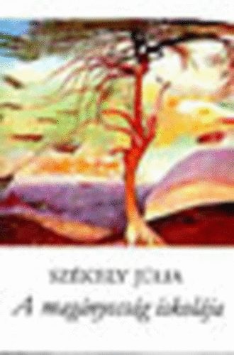 Székely Júlia: A magányosság iskolája antikvár