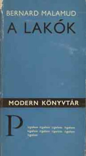 Bernard Malamud, Réz Ádám (ford.): A lakók - Modern Könyvtár sorozat (The Tenants) - Réz Ádádm fordítása antikvár