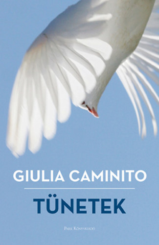 Giulia Caminito: Tünetek könyv