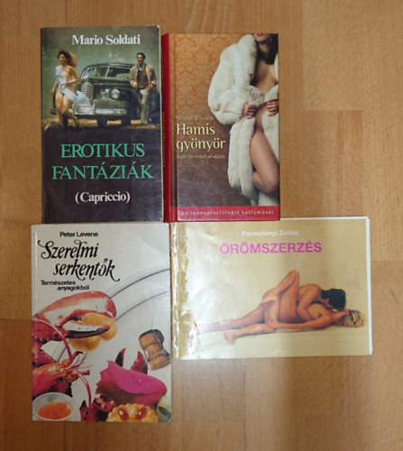 Peter Levene, Pereszlényi Zoltán, Szalai Vivien, Mario Soldati: 4 erotikus kiadvány: Szerelmi  serkentők természetes anyagokból, Örömszerzés, Hamis gyönyör, Erotikus fantáziák antikvár