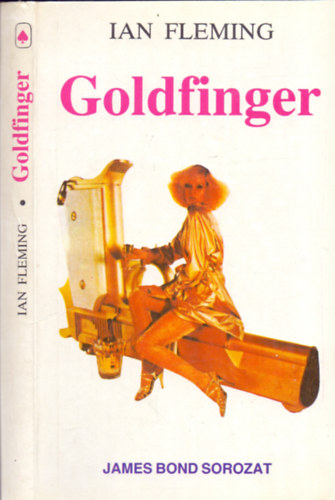 Ian Fleming: James Bond: Goldfinger antikvár