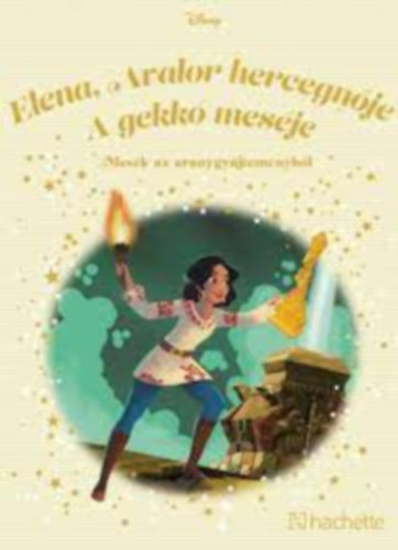 Walt Disney: Elena, Avalor hercegnője - A gekkó meséje antikvár