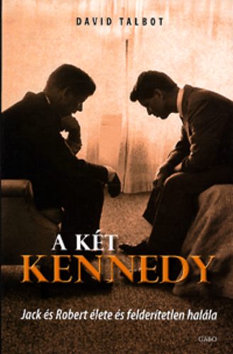 David Talbot: A két Kennedy antikvár