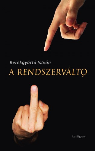 Kerékgyártó István: A rendszerváltó e-Könyv