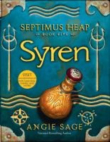 Sage, Angie: Septimus Heap 05. Syren idegen