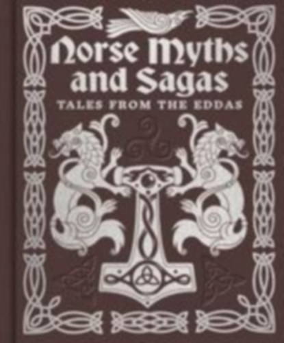 Arcturus Publishing Limited: Norse Myths and Sagas idegen