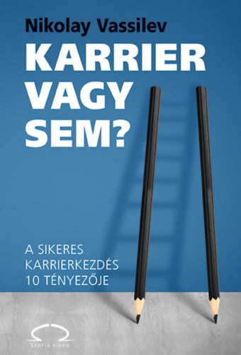 Nikolay Vassilev: Karrier vagy sem? antikvár