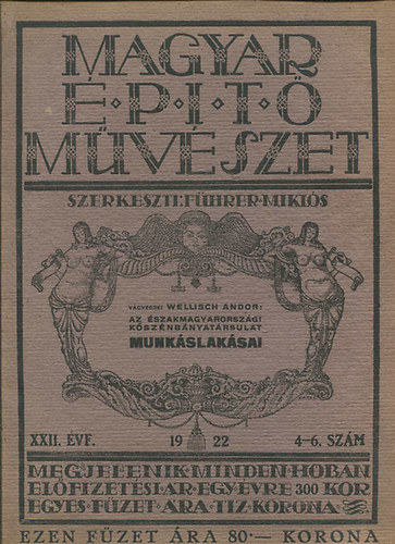 Führer Miklós (szerk.): Magyar Építőművészet (XXII. évfolyam 1922. 4-6. szám) könyv