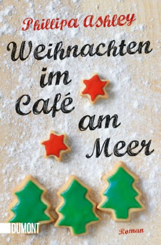 Ashley, Phillipa: Weihnachten im Café am Meer idegen