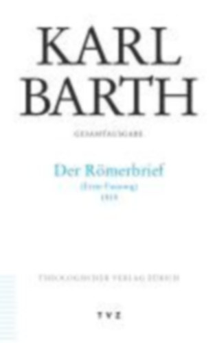 Barth, Karl: Karl Barth Gesamtausgabe 16 idegen