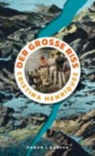 Henríquez, Cristina: Der große Riss idegen